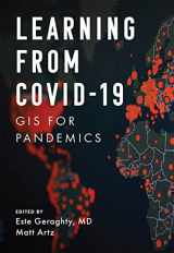 9781589487116-1589487117-Learning from COVID-19: GIS for Pandemics (Applying GIS, 8)