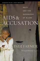 9780520248397-0520248392-AIDS and Accusation: Haiti and the Geography of Blame
