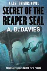 9781999978150-1999978153-The Reaper Seal: A Lost Origins Novel