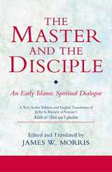 9781860647819-1860647812-The Master and the Disciple: An Early Islamic Spiritual Dialogue on Conversion Kitab al-'alim wa'l-ghulam (Ismaili Texts and Translations)