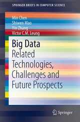 9783319062440-3319062441-Big Data: Related Technologies, Challenges and Future Prospects (SpringerBriefs in Computer Science)