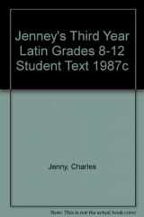9780205087297-0205087299-JENNEY'S THIRD YEAR LATIN GRADES 8-12 STUDENT TEXT 1987C