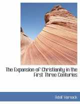 9781115707220-1115707221-The Expansion of Christianity in the First Three Centuries