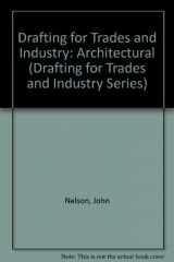 9780827318397-0827318391-Drafting for Trades and Industry: Architectural