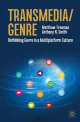 9783031155826-3031155823-Transmedia/Genre: Rethinking Genre in a Multiplatform Culture