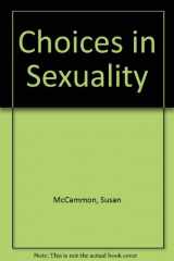 9781592602643-1592602649-Instructor's Edition: Choices in Sexuality, 3e