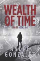9781951762032-1951762037-Wealth of Time Series: Books 1-3 (Wealth of Time Series Boxset)