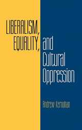 9780521621649-052162164X-Liberalism, Equality, and Cultural Oppression