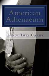 9781482567526-1482567520-Things They Carry: American Athenaeum