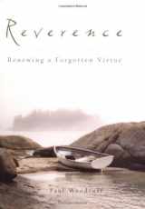 9780195147780-0195147782-Reverence: Renewing a Forgotten Virtue