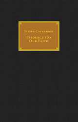 9781941663110-1941663117-Evidence for Our Faith- Catholic Answers Classics Edition