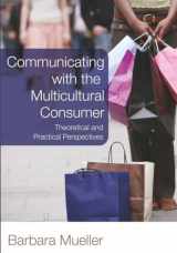 9780820481197-082048119X-Communicating With the Multicultural Consumer: Theoretical and Practical Perspectives