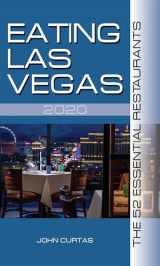 9781944877392-1944877398-Eating Las Vegas 2020: The 52 Essential Restaurants