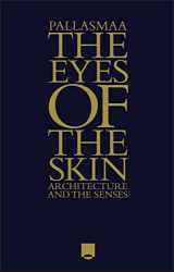 9781119941286-1119941288-The Eyes of the Skin: Architecture and the Senses