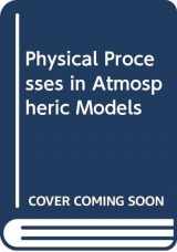 9780470218723-047021872X-Physical Processes in Atmospheric Models