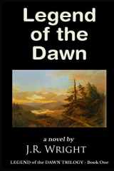 9781479274406-1479274402-LEGEND of the DAWN