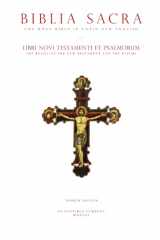 9781635489798-1635489792-The Holy Bible in Latin and English: The New Testament and the Psalms (Biblia Sacra: Libri Novi Testamenti et Psalmorum): English and Latin, Fourth Edition