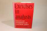 9780521256841-0521256844-Exercises in Analysis: Essays by Students of Casimir Lewy