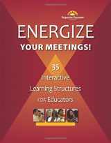 9781892989628-189298962X-Energize Your Meetings!: 35 Interactive Learning Structures for Educators