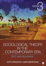 9781452203607-1452203601-Sociological Theory in the Contemporary Era: Text and Readings