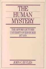 9780710201980-0710201982-The Human Mystery (Gifford Lectures)