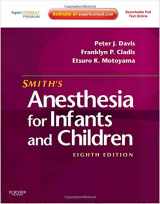 9780323066129-0323066127-Smith's Anesthesia for Infants and Children, 8th Edition (Expert Consult Premium Edition)