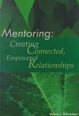 9781556202230-1556202237-Mentoring: Creating Connected, Empowered Relationships