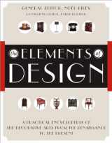 9780743222297-0743222296-The Elements of Design: A Practical Encyclopedia of the Decorative Arts from the Renaissance to the Present