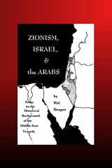 9780916695095-0916695093-Zionism, Israel and The Arabs