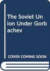 9780312009021-031200902X-The Soviet Union Under Gorbachev