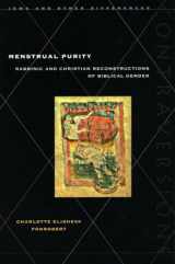 9780804745536-0804745536-Menstrual Purity: Rabbinic and Christian Reconstructions of Biblical Gender (Contraversions: Jews and Other Differences)