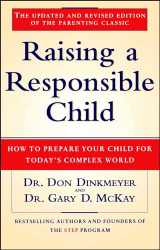9780684815169-0684815168-Raising a Responsible Child: How to Prepare Your Child for Today's Complex World