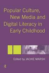 9780415335737-0415335736-Popular Culture, New Media and Digital Literacy in Early Childhood
