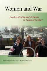 9781565493094-1565493095-Women and War: Gender Identity and Activism in Times of Conflict