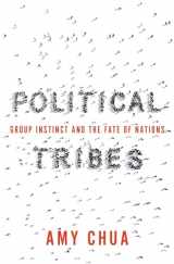 9780399562853-0399562850-Political Tribes: Group Instinct and the Fate of Nations