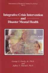 9781883581121-1883581125-Integrative Crisis Intervention and Disaster Mental Health
