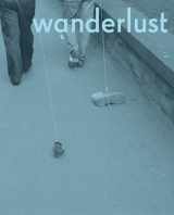 9780262037051-026203705X-Wanderlust: Actions, Traces, Journeys 1967-2017 (Mit Press)