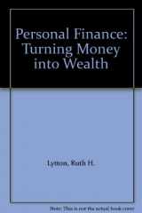 9780130447777-0130447773-Personal Finance: Turning Money into Wealth