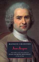9780226118628-0226118622-Jean-Jacques: The Early Life and Work of Jean-Jacques Rousseau, 1712-1754