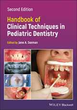 9781119661047-1119661048-Handbook of Clinical Techniques in Pediatric Dentistry