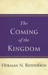 9780875524085-0875524087-The Coming of the Kingdom
