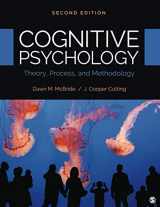 9781506383866-1506383866-Cognitive Psychology: Theory, Process, and Methodology