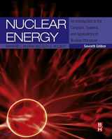 9780124166547-0124166547-Nuclear Energy: An Introduction to the Concepts, Systems, and Applications of Nuclear Processes