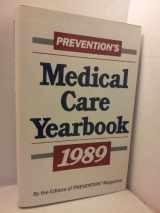 9780878578061-0878578064-Preventions Medical Care Yearbook-89