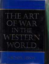 9780760707340-0760707340-The Art of War in the Western world