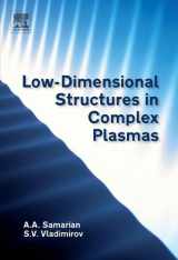 9780444531216-0444531211-Low-Dimensional Structures in Complex Plasmas