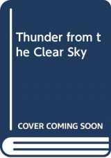 9780606158701-0606158707-Thunder from the Clear Sky