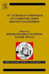9780444532275-0444532277-18th European Symposium on Computer Aided Process Engineering (Volume 25) (Computer Aided Chemical Engineering, Volume 25)