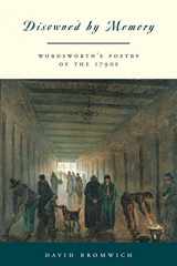 9780226075570-0226075575-Disowned by Memory: Wordsworth's Poetry of the 1790s