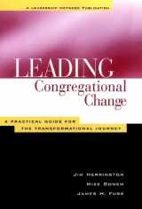 9780787947651-0787947652-Leading Congregational Change : A Practical Guide for the Transformational Journey
